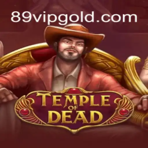 Discover the Thrilling World of TempleofDead: Unveiling the Mysteries with 89vip
